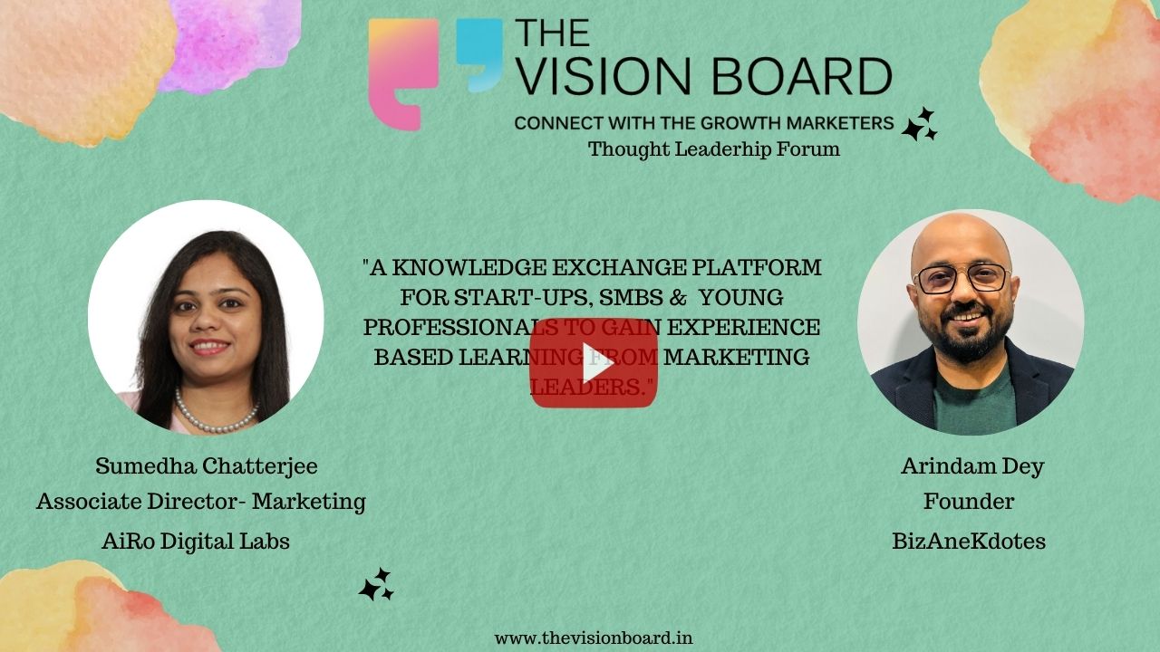 The Vision Board Interview | Ms. Sumedha Chatterjee | Associate Dir.- Marketing | AiRo Digital Labs